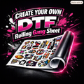 DTF Rolling Gang Sheet